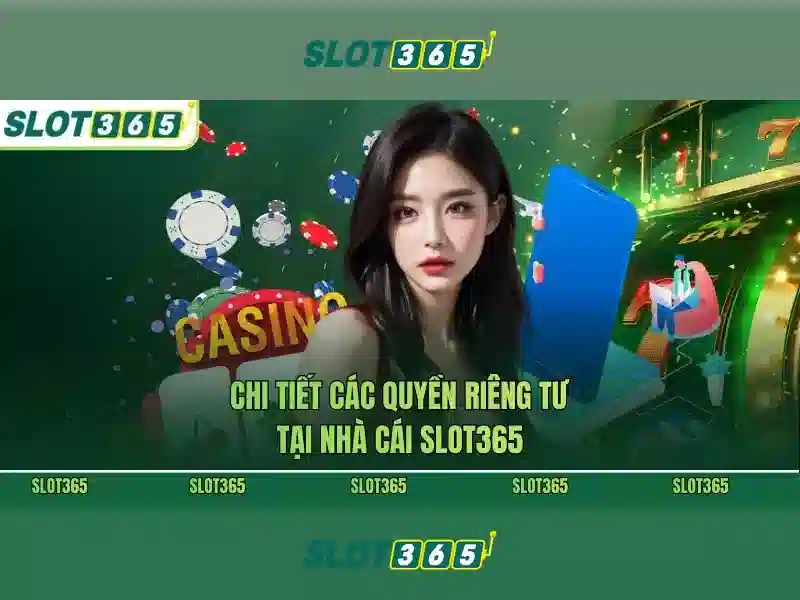 Slot365 — Tổng quan và hướng dẫn chơi xèng trực tuyến