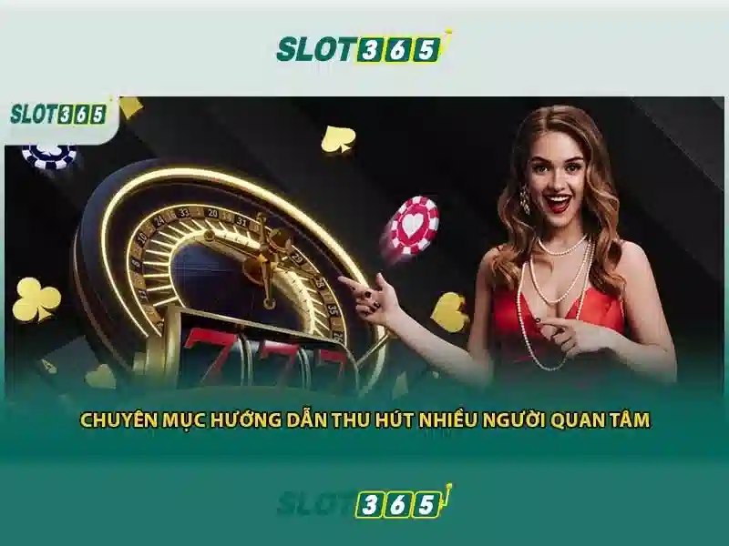 Slot365: Trải nghiệm slot trực tuyến đỉnh cao tại Việt Nam