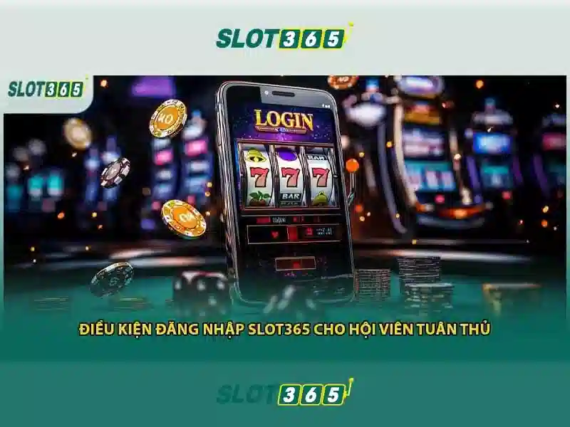 Slot365 – Nền tảng casino trực tuyến uy tín