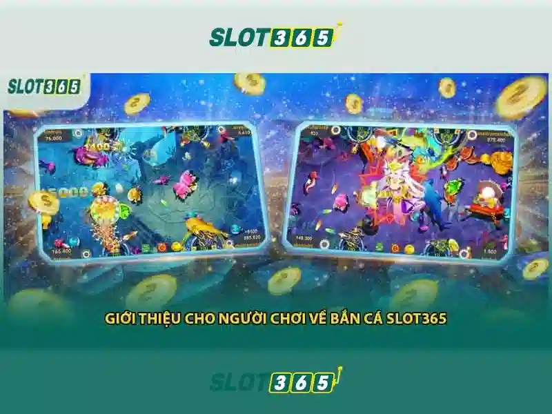 Slot365: Cổng chơi slot trực tuyến nổi bật