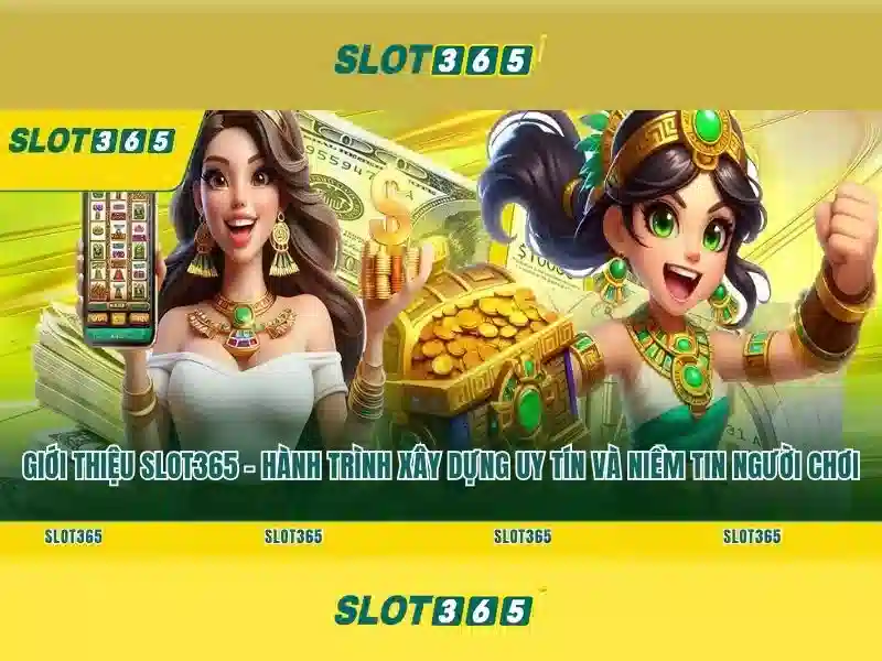Slot365 - Nền tảng cá cược trực tuyến uy tín Giao diện nhà cái hoàn hảo