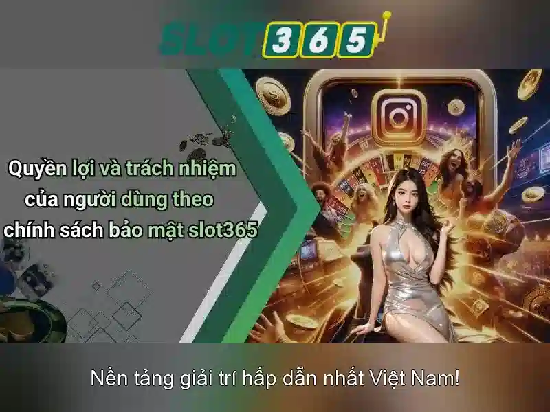 Sản phẩm và Dịch vụ cốt lõi: ứng dụng tải slot365