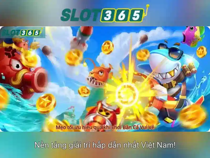 Khám phá Slot365