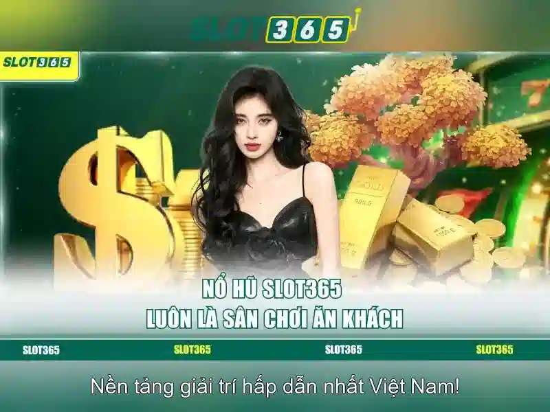Slot365 - Su hap dan cua tro choi slot truc tuyen