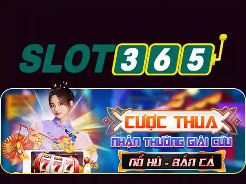 Slot365 - Tổng quan và trải nghiệm trò chơi slot trực tuyến